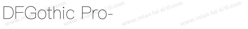 DFGothic Pro字体转换